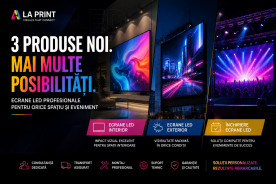 LA PRINT extinde gama de produse: ecrane LED pentru interior, exterior și închiriere pentru evenimente